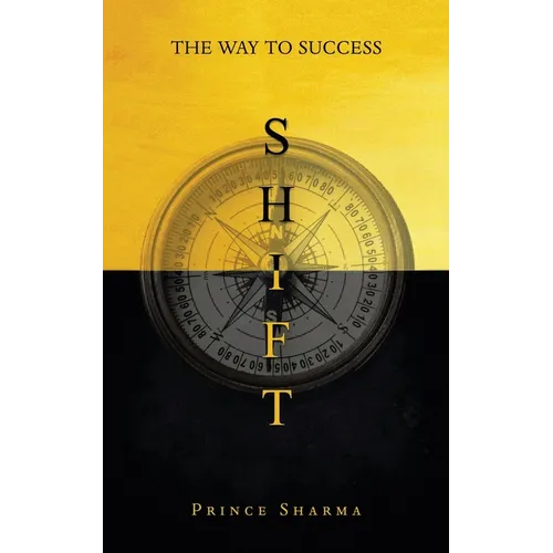 Shift: The Way To Success - Paperback