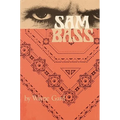 Sam Bass - Paperback