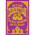 Generation '68: The Elite Revolution and Its Legacy - Paperback