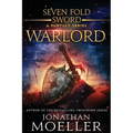 Sevenfold Sword: Warlord - Paperback