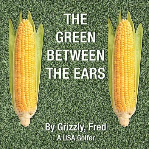 The Green Between the Ears - Paperback