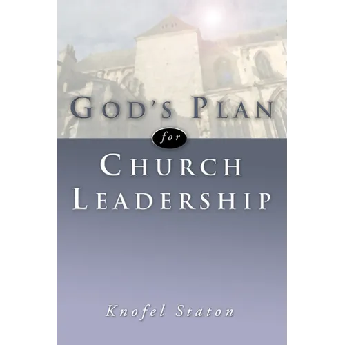 God's Plan for Church Leadership - Paperback