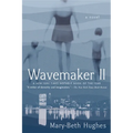 Wavemaker II - Paperback