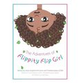 The Adventures of Flippity Flip Girl - Hardcover