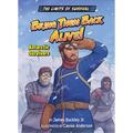 Bring Them Back Alive!: Antarctic Survivors - Library Binding