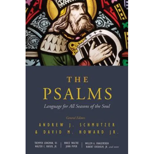 The Psalms: Language for All Seasons of the Soul - Paperback