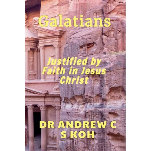Galatians: Justified by Faith in Jesus Christ - Paperback