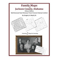 Family Maps of Jackson County, Alabama, Deluxe Edition - Paperback