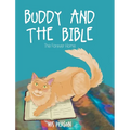Buddy and the Bible: The Forever Home - Hardcover