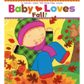 Baby Loves Fall! - Board Book