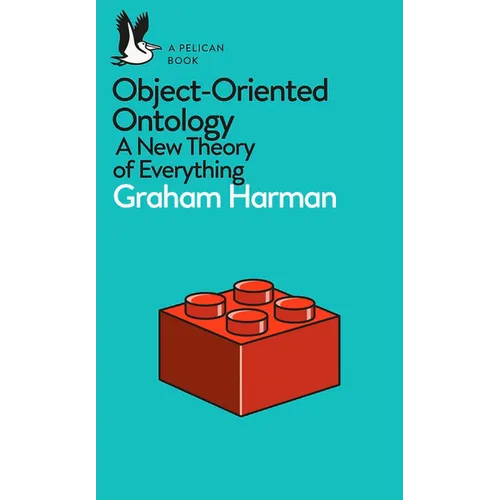 A Pelican Book: Object-Oriented Ontology - Paperback