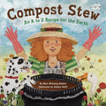 Compost Stew: An A to Z Recipe for the Earth - Paperback