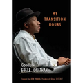 My Transition Hours - Hardcover