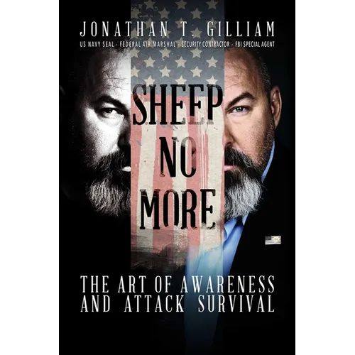 Sheep No More: The Art of Awareness and Attack Survival - Paperback