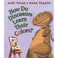 How Do Dinosaurs Learn Their Colors? - Board Book