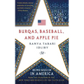 Burqas, Baseball, and Apple Pie: Being Muslim in America - Paperback