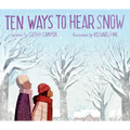 Ten Ways to Hear Snow - Hardcover