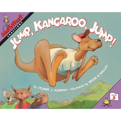 Jump, Kangaroo, Jump!: Mathstart Level 3: Fractions - Paperback