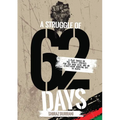 A Struggle of sixty-two days: A Play based on the 1936-37 strikes for 25% wage rise and an eight-hour working day in Kenya - Paperback