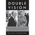 Double Vision: The Unerring Eye of Art World Avatars Dominique and John de Menil - Hardcover
