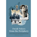 Fresh Voices from the Periphery - Paperback