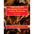 PSPUZZLES 100 Word Fill-Ins Hard Puzzles Volume 2 - Paperback