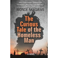 The Curious Tale of the Homeless Man - Paperback