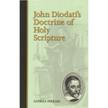 John Diodati's Doctrine of Holy Scripture - Paperback
