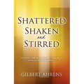Shattered, Shaken and Stirred - Paperback