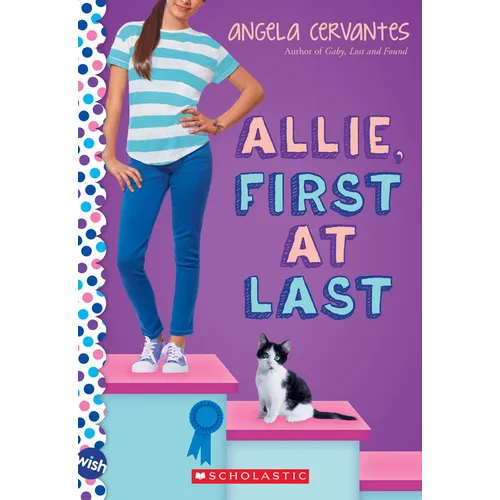 Allie, First at Last: A Wish Novel - Paperback