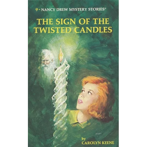 Nancy Drew 09: The Sign of the Twisted Candles - Hardcover