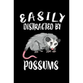 Easily Distracted By Possums: Animal Nature Collection - Paperback