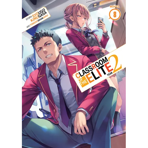Classroom of the Elite: Year 2 (Light Novel) Vol. 8 - Paperback