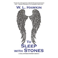 To Sleep with Stones - Paperback