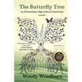 The Butterfly Tree: An Extraordinary Saga of Seven Generations - Paperback