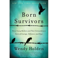 Born Survivors - Paperback