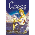 Cress: Book Three of the Lunar Chronicles - Paperback