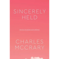 Sincerely Held: American Secularism and Its Believers - Hardcover