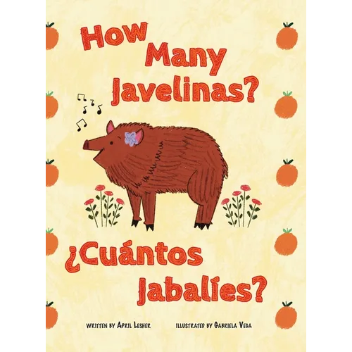 How Many Javelinas?/¿Cuántos Jabalíes? - Hardcover