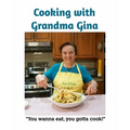 Cooking with Grandma Gina - Paperback