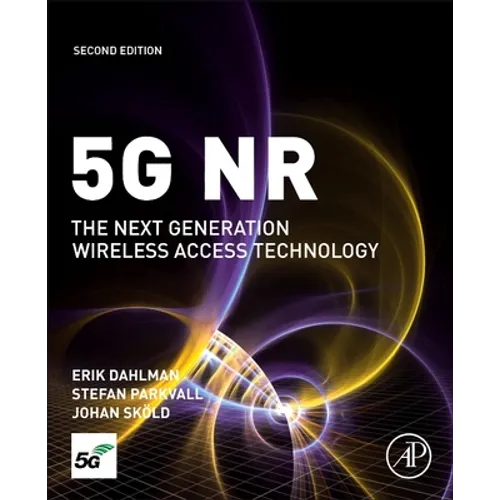 5g NR: The Next Generation Wireless Access Technology - Paperback