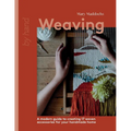 Weaving: A Modern Guide to Creating 17 Woven Accessories for Your Handmade Home - Hardcover