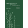 Carece de causa / No Known Cause: (edición bilingüe español-inglés) - Paperback