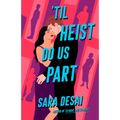 'Til Heist Do Us Part - Paperback