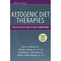 Ketogenic Diet Therapies for Epilepsy and Other Conditions, Seventh Edition - Paperback