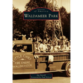 Waldameer Park - Paperback