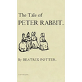 The Tale of Peter Rabbit: The Original 1901 Edition - Hardcover