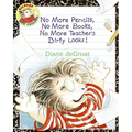 No More Pencils, No More Books, No More Teacher's Dirty Looks! - Paperback