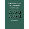 Historiography and Self-Definition: Josephos, Luke-Acts, and Apologetic Historiography - Paperback
