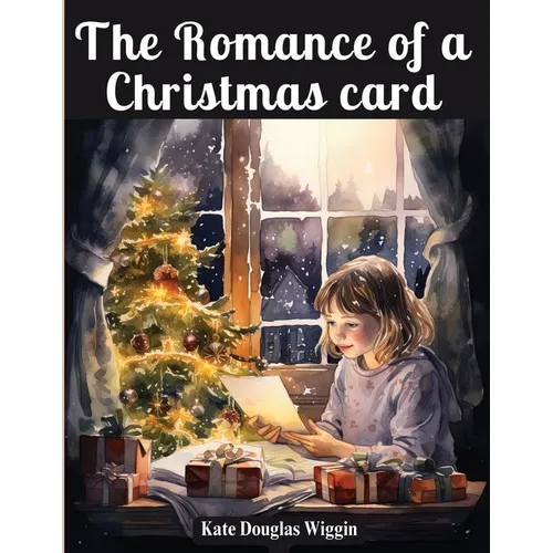 The Romance of a Christmas card - Paperback
